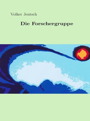 cover image of Die Forschergruppe